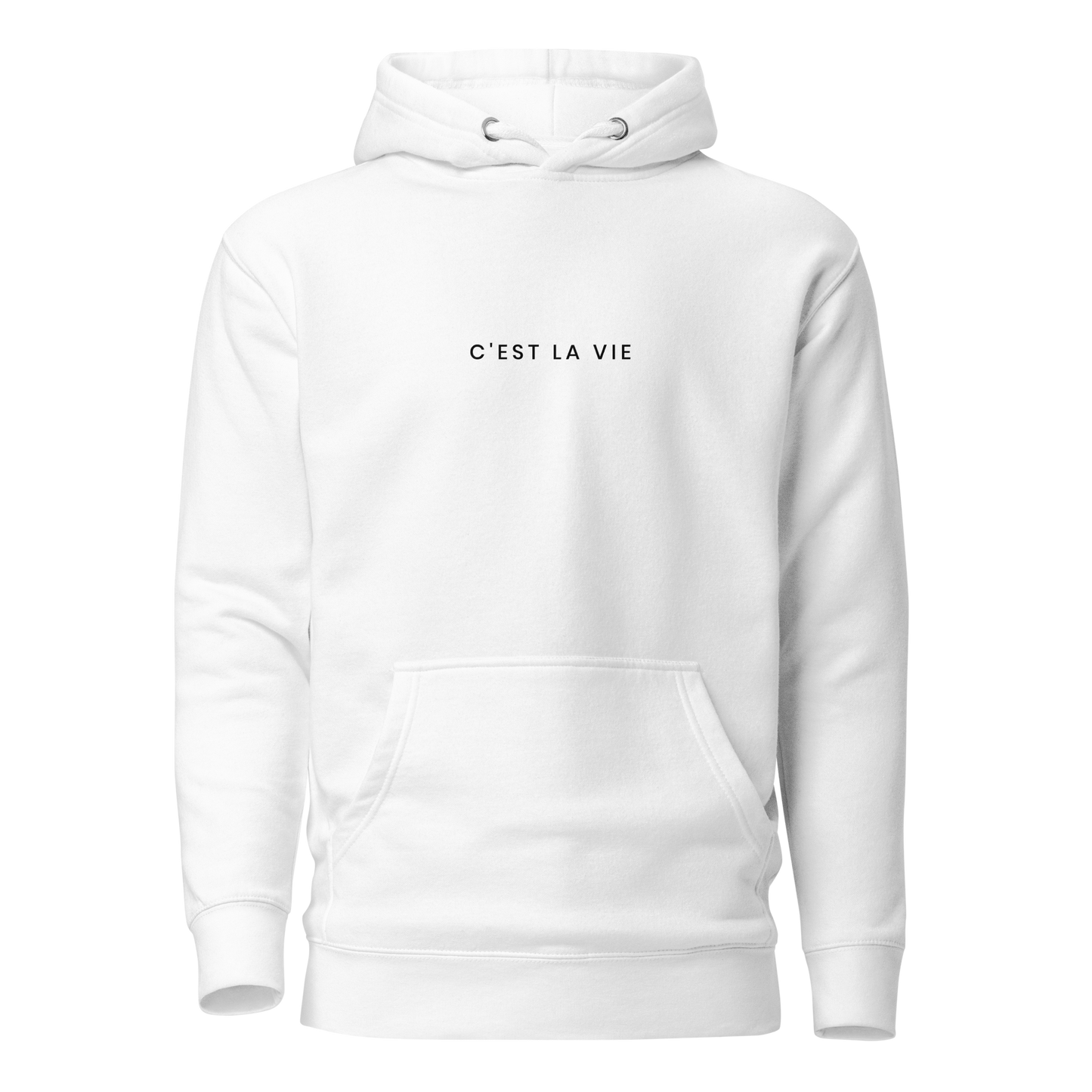C'est La Vie - Hoodie